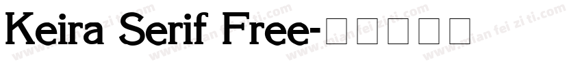Keira Serif Free字体转换